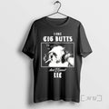 Officials I Like Cig Butts And I Cannot Lie