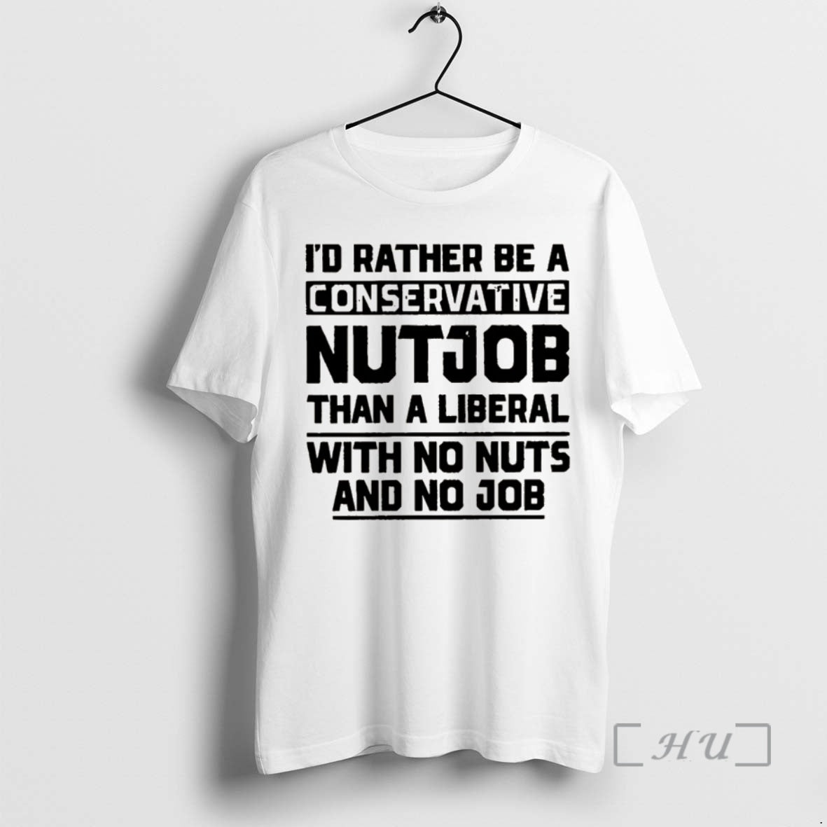Officials Id Rather Be A Conservative Nutjob Than A Liberal With No Nuts And No