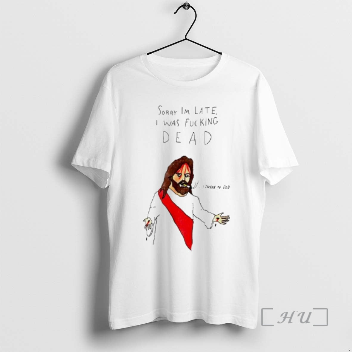 Officials Jesus Sorry Im Late I Was Fucking Dead Paint