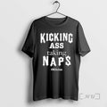 Officials Kicking Ass Taking Naps New Circle Black