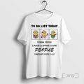 Officials Minion To Do List Today Drink Coffee Avoid Slapping Stupid People Premium T Shirts