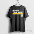 Officials Quinn Hughes Your Daddy 43 Minnesota Wild Hockey