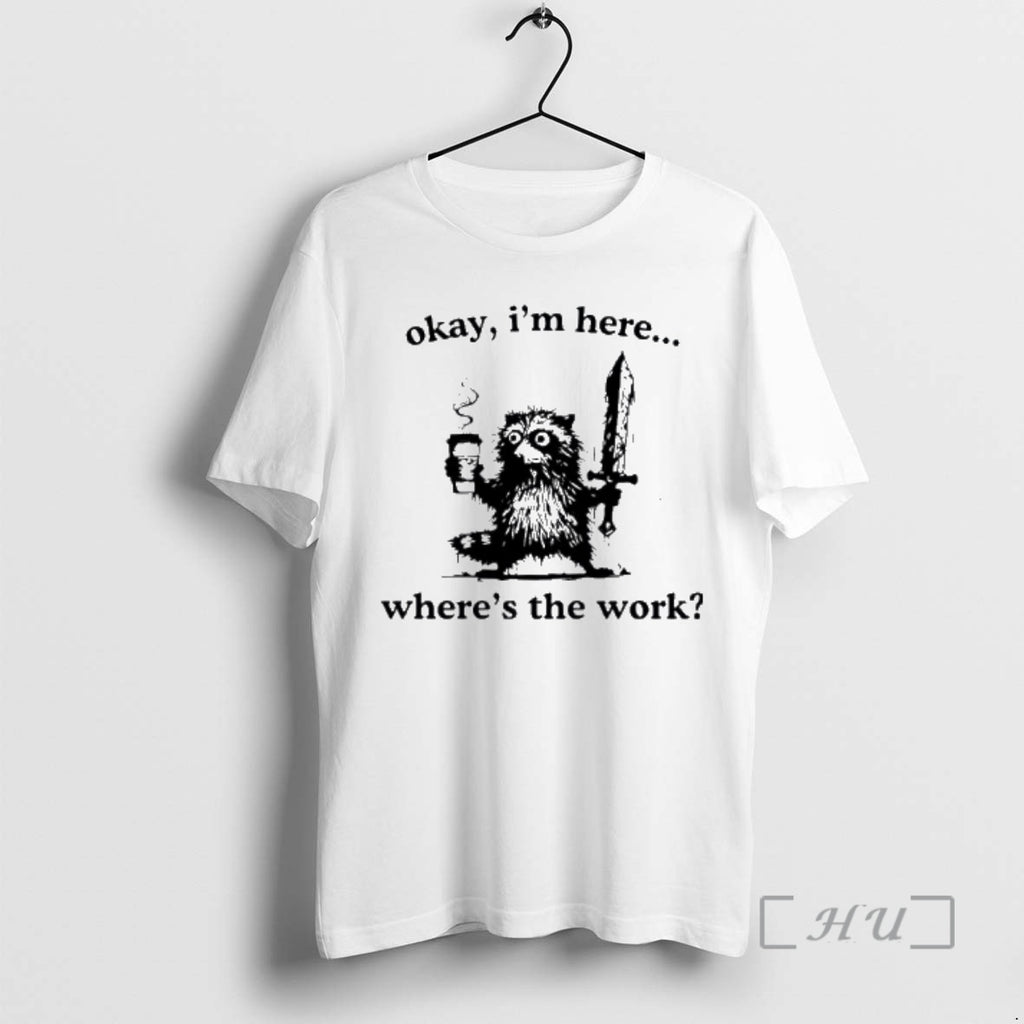 Officials Raccoon Okay Im Here Wheres The Work Coffee