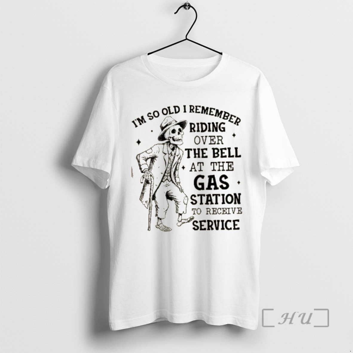 Officials Skeleton Im So Old I Remember Riding Over The Bell At The Gas Station