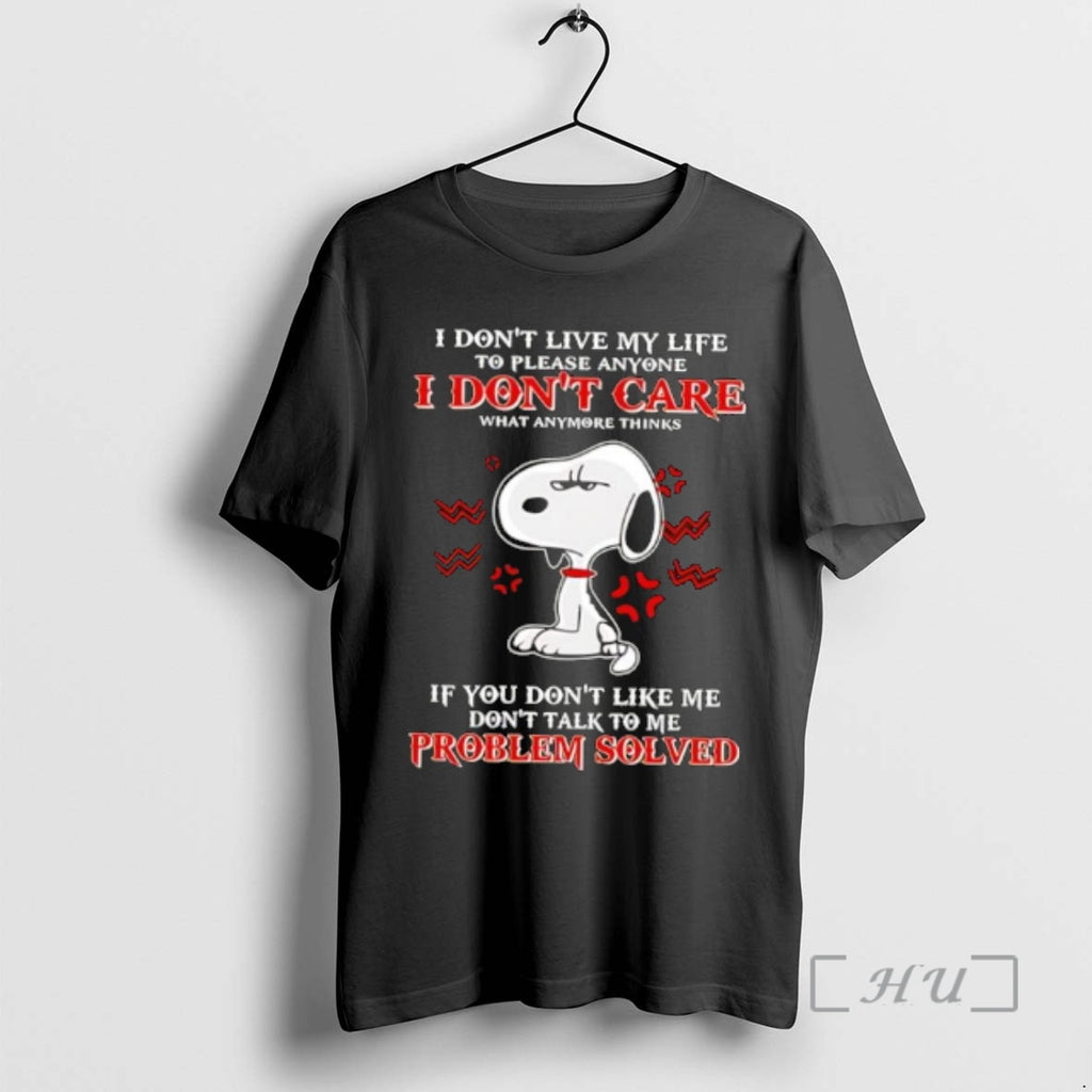 Officials Snoppy I Dont Live My Life To Please Anyone I Dont Care What Anymore