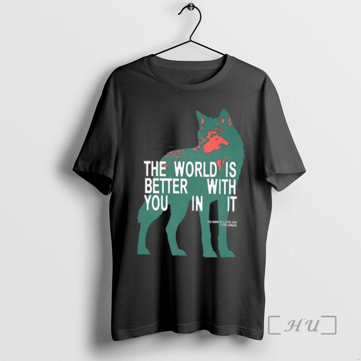 Officials The World Is Better With You In It Wolf Graphic Premium T Shirts Sweater