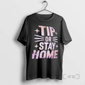 Officials Tip Or Stay Home Cat Graphic
