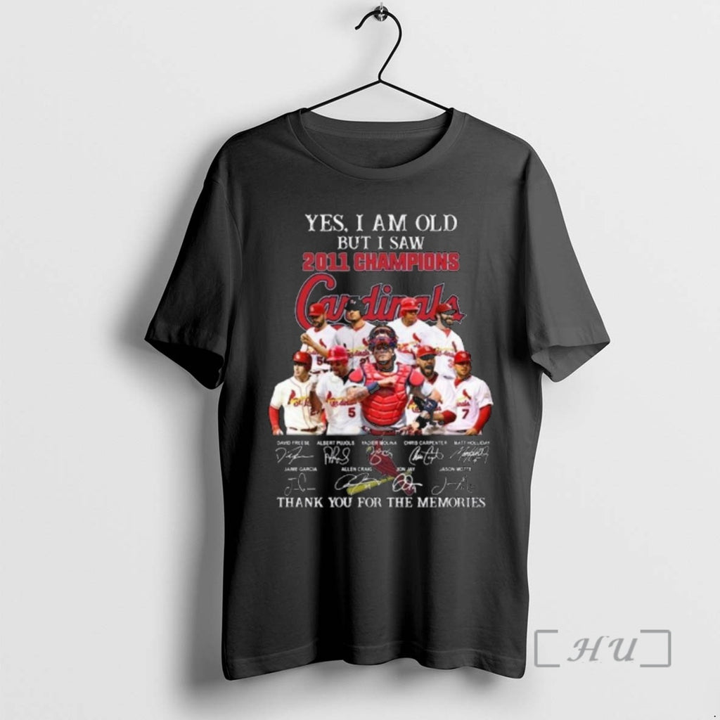Officials Yes I Am Old But I Saw 2011 Champions St Premium T Shirts Sweater