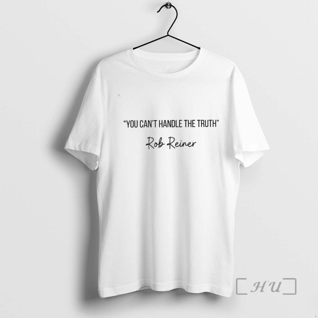 Officials You Cant Handle The Truth Rest In Peace Rob Reiner Premium T Shirts Sweater