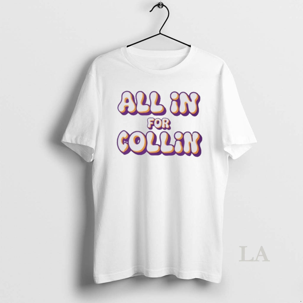 Original All In For Collin