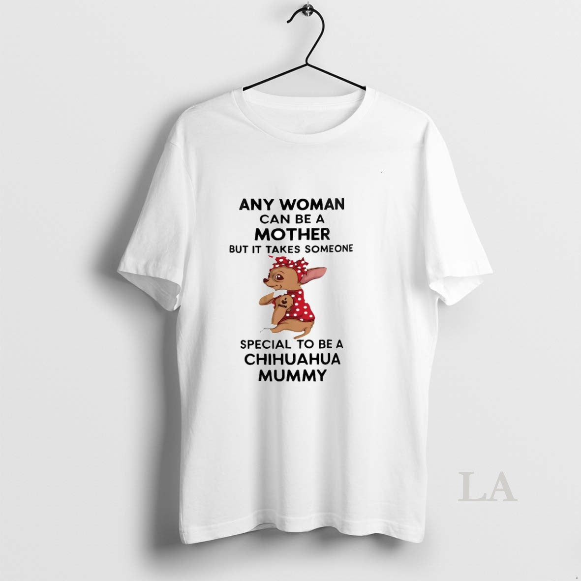 Original Any Woman Can Be A Mother But It Takes Someone Special To Be