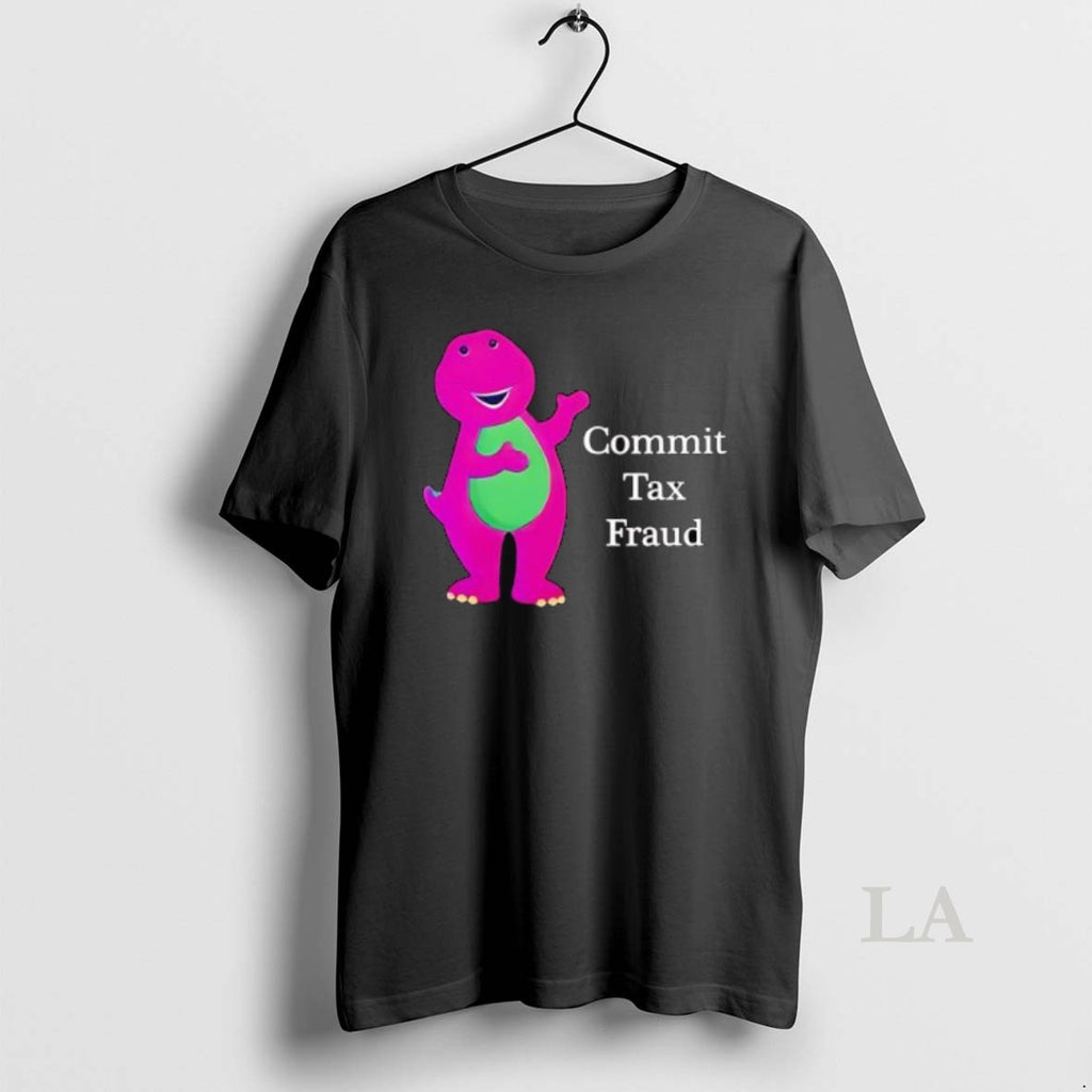 Original Commit Tax Fraud Barney Cute