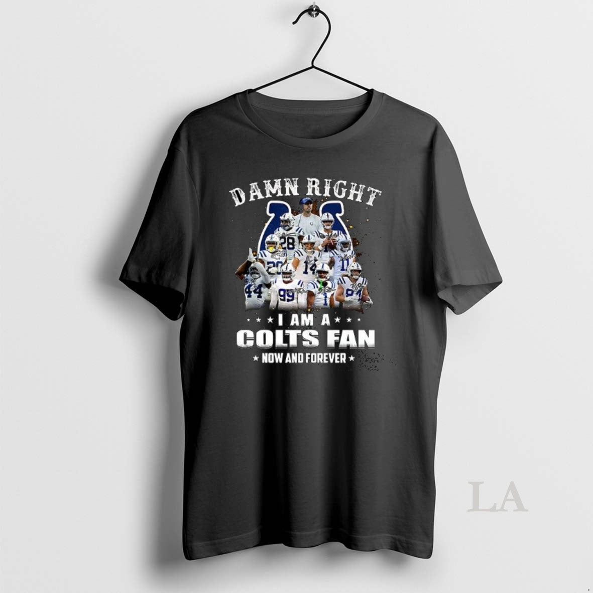 Original Damn Right I Am A Indianapolis Colts Fan Now And Forever Signature