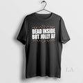 Original Dead Inside But Jolly Af Funny Christmas