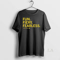 Original Fun Fiery Fearless
