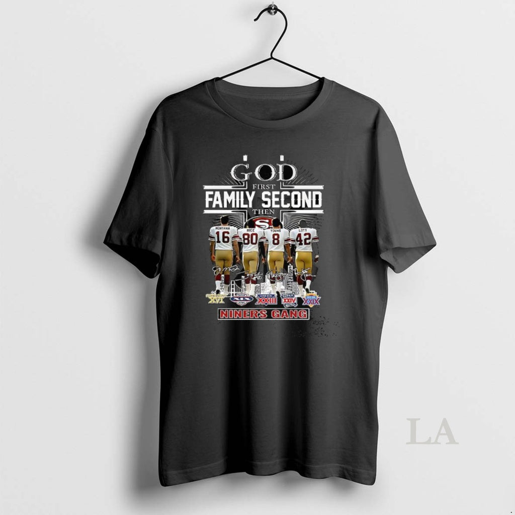 Original God First Family Second Then Niners Gang Signature