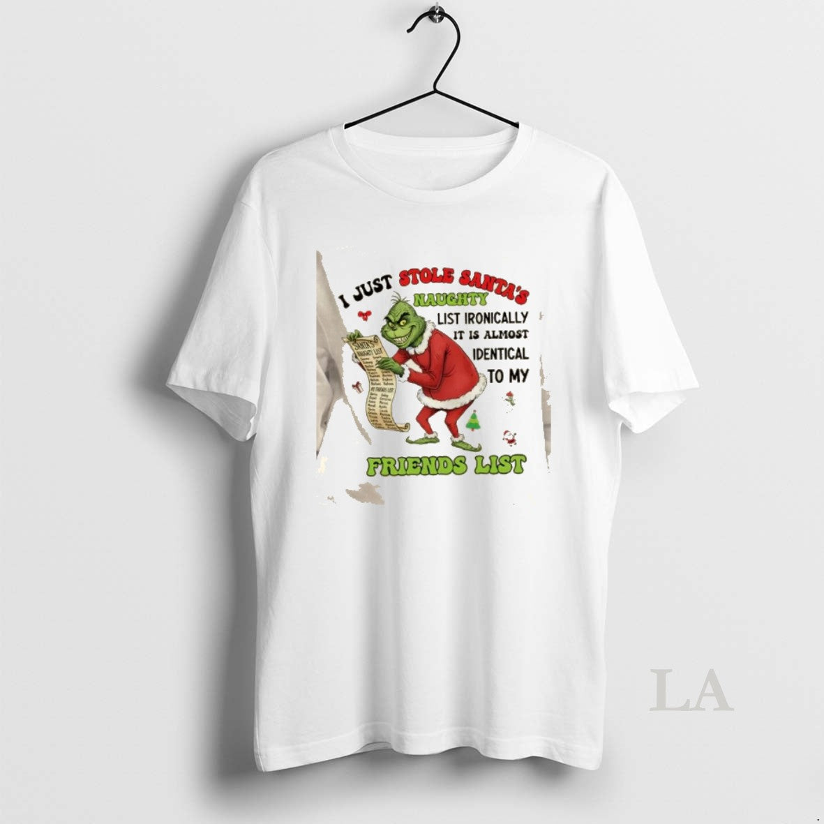 Original Grinch I Just Stole Santas Naughty List Ironically Its Almost Identical To My Friends
