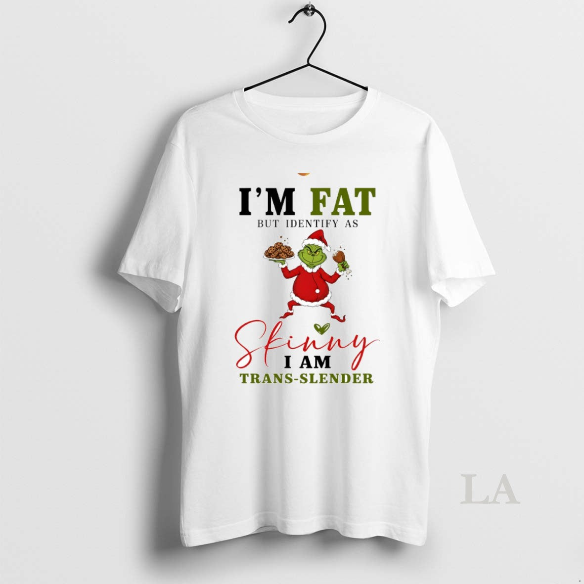 Original Grinch Im Fat But Identify As Skinny I Am Trans Slender Circle