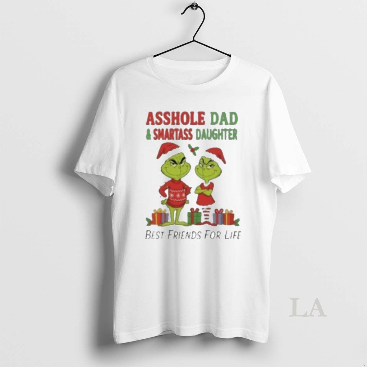 Original Grinch Santa Asshole Dad And Smartass Daughter Best Friends For Life