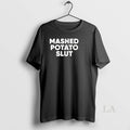 Original Guido Mashed Potato Slut