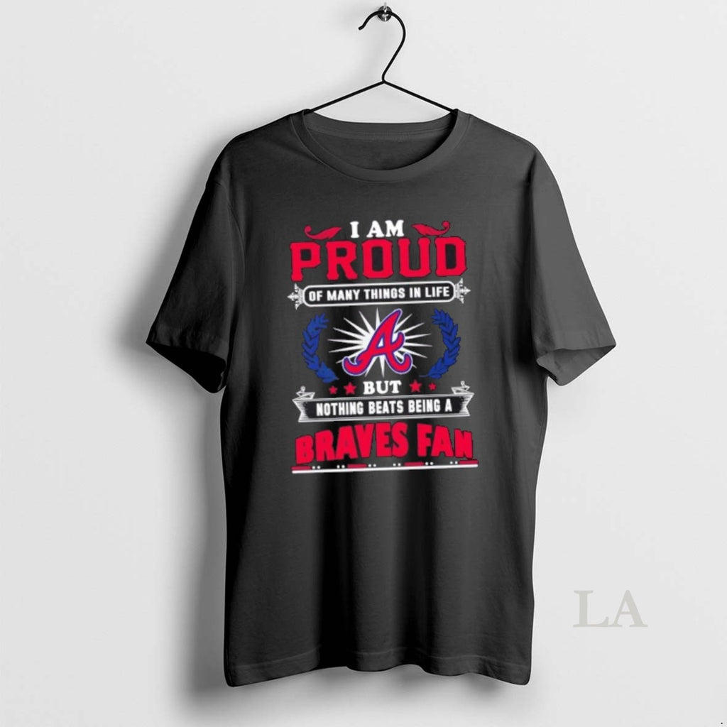 Original I Am Proud Of Many Things In Life But Nothing Beats Being A Atlanta