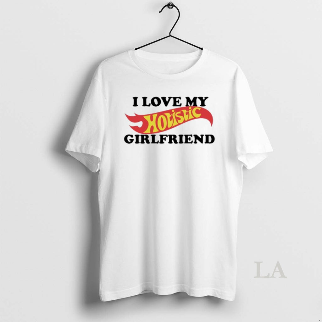 Original I Love My Hotistic Girlfriend