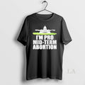 Original Im Pro Mid Term Abortion Premium