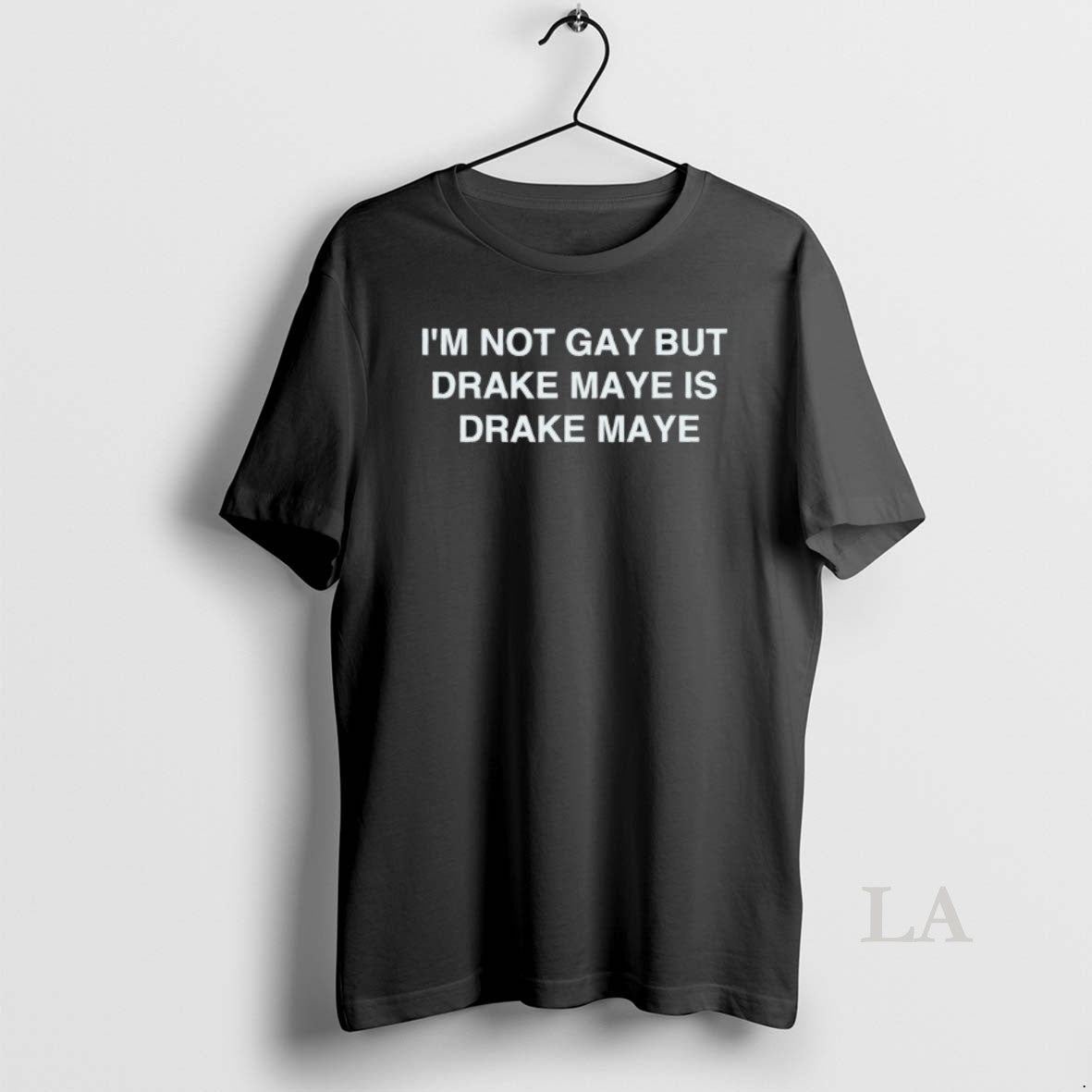 Original Im Not Gay But Drake Maye Is Drake Maye