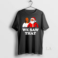Original Jesus And Santa We Saw That Christmas