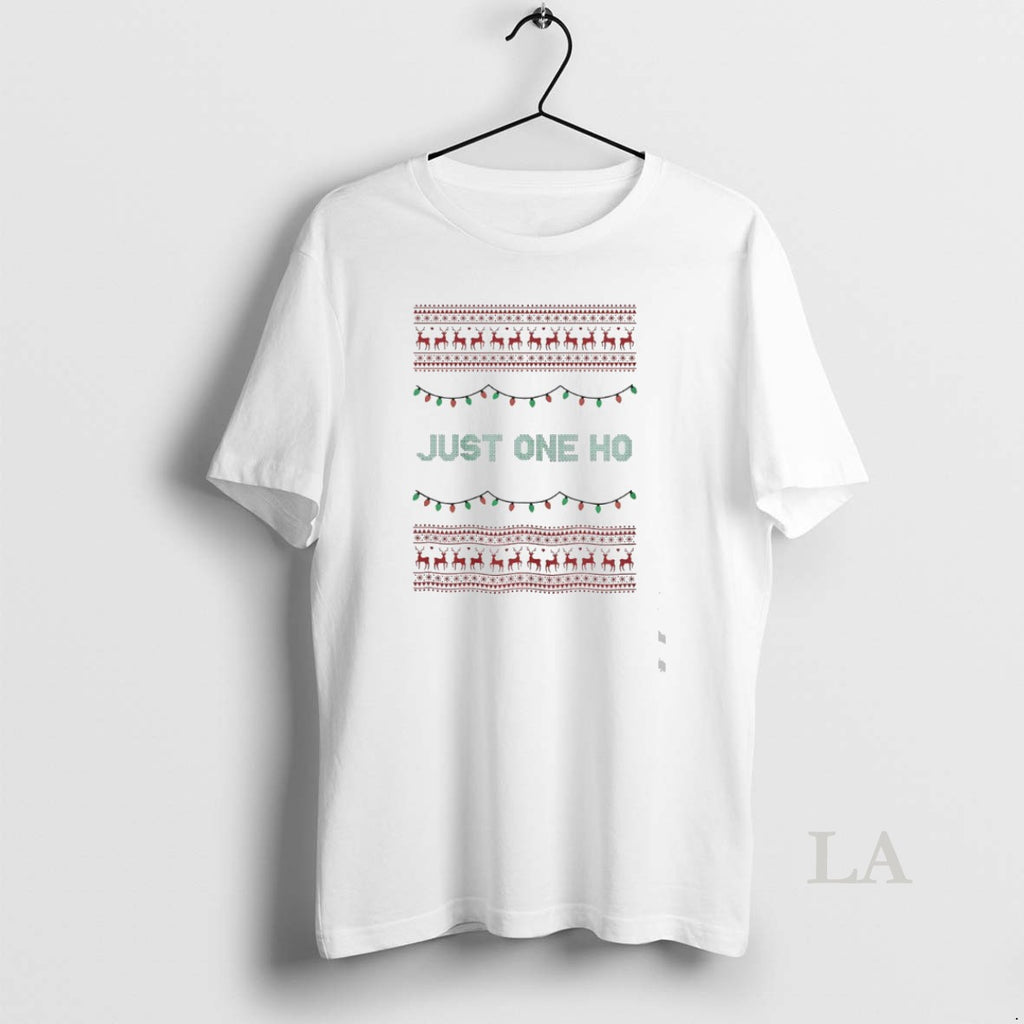 Original Just One Ho Ugly Christmas