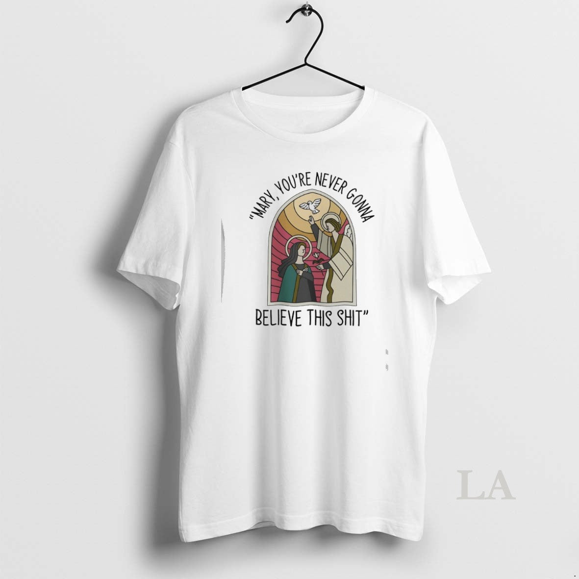 Original Mary And Jesus Youre Never Gonna Wont Believe This Shit