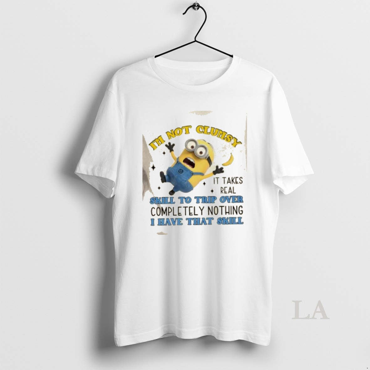 Original Minions Im Not Clumsy It Takes Real Skill To Trip Over Completely Nothing