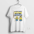 Original Minions My Sister Doesnt Go Crazy She Is Crazo She Just Goes Normal From