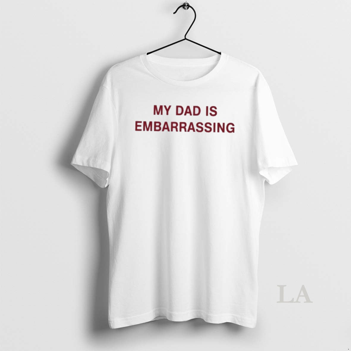 Original My Dad Is Embarrassing
