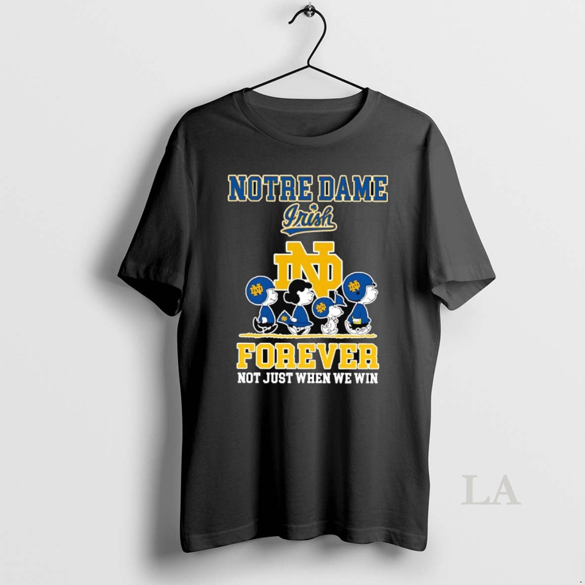 Original Peanuts Notre Dame Fighting Irish Forever Not Just When We Win
