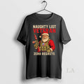 Original Santa Naughty List Veteran Zero Regrets Christmas