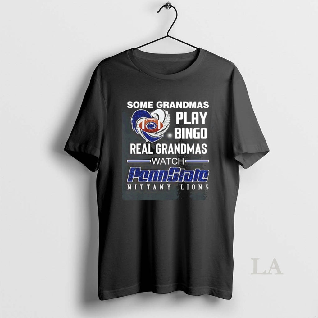Original Some Grandmas Play Bingo Real Grandmas Watch Penn State Nittany Lions Diamond Heart