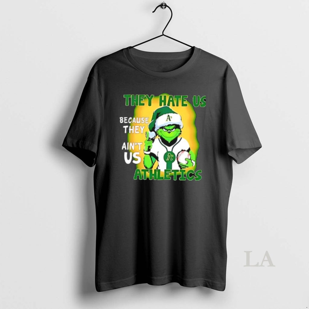 Original They Hate Us Because They Aint Us Oakland Athletics