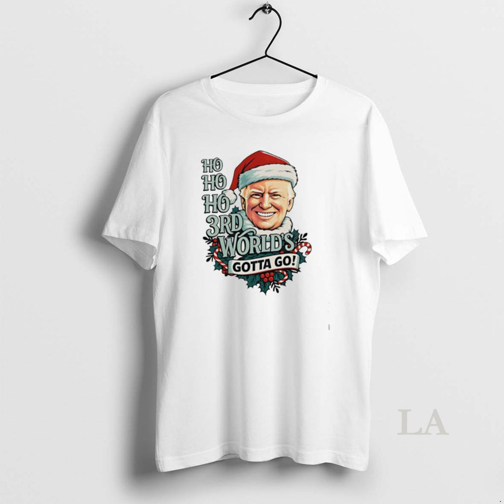 Original Trump Santa Ho Ho Ho 3rd Worlds Gotta Go Christmas