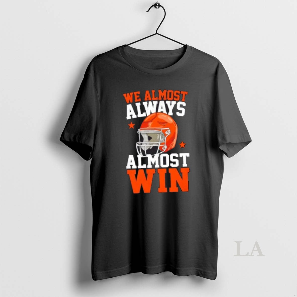 Original We Almost Always Almost Win Funny Football Fan