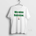 Original We Miss Bairstow