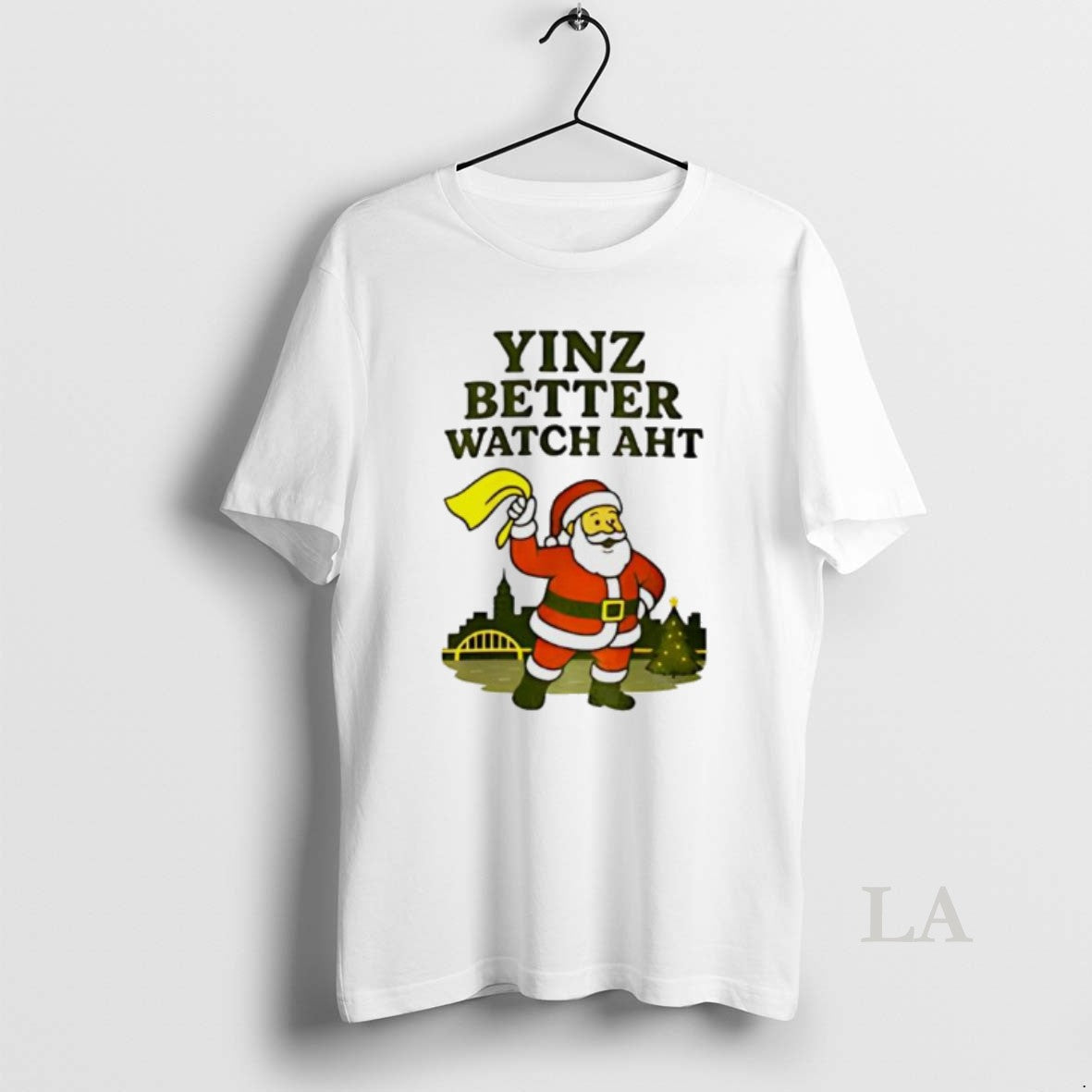 Original Yinz Better Watch Aht Christmas Pittsburgh