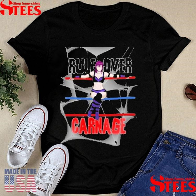 Out Of Nowhere Merchandise Rule Over Carnage Shirt