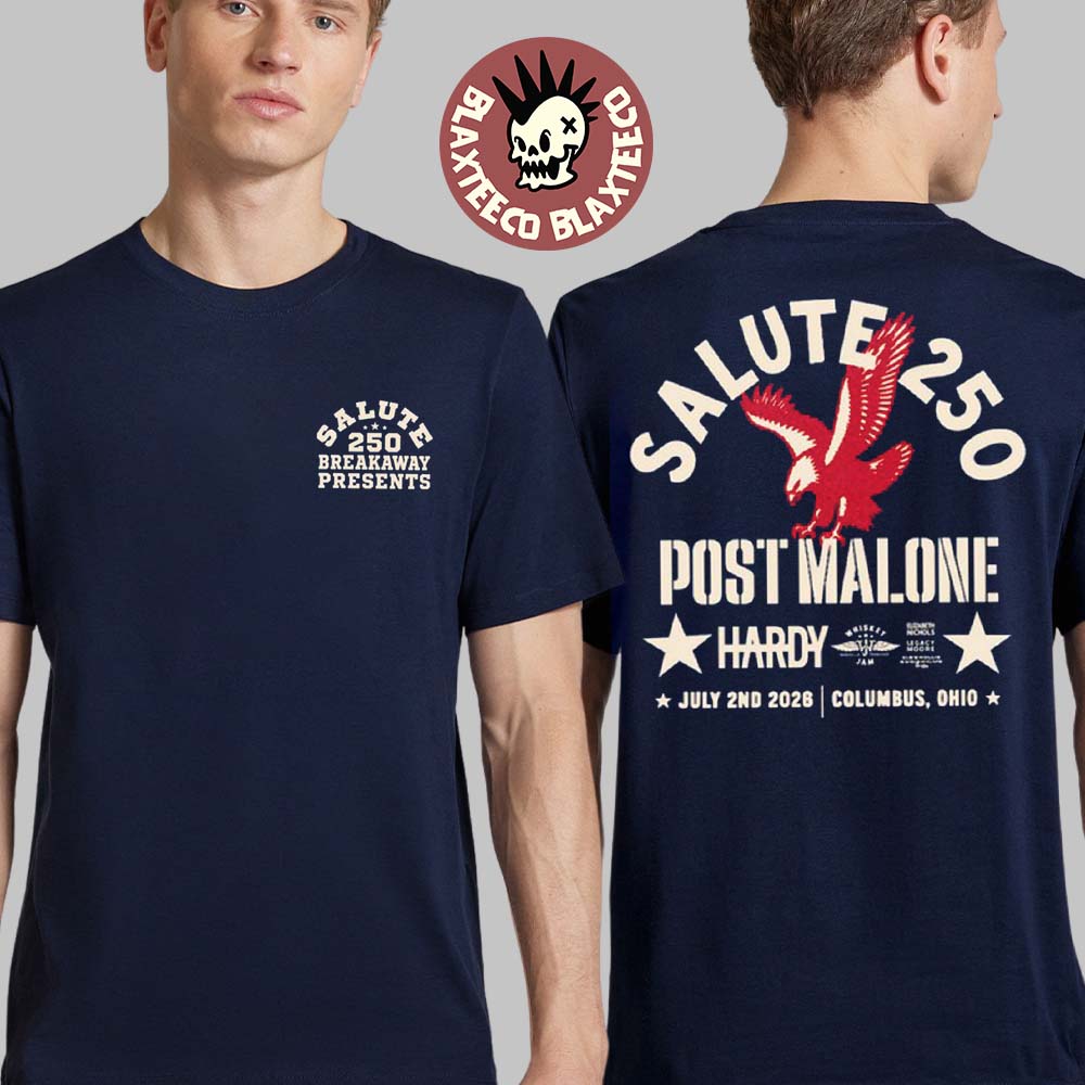 Post Malone X Hardy Salute 250 For Show In Columbus Ohio 2026 Merch Tee At Historic Crew Stadium On July 2 2026 T-Shirt
