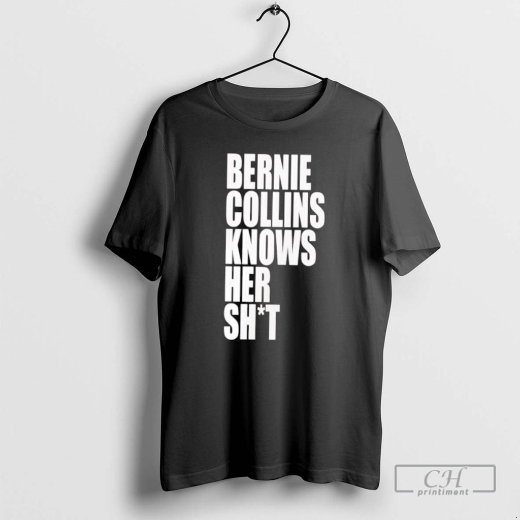 Premium Bernie Collins Knows Her Shit Shirt Sweater