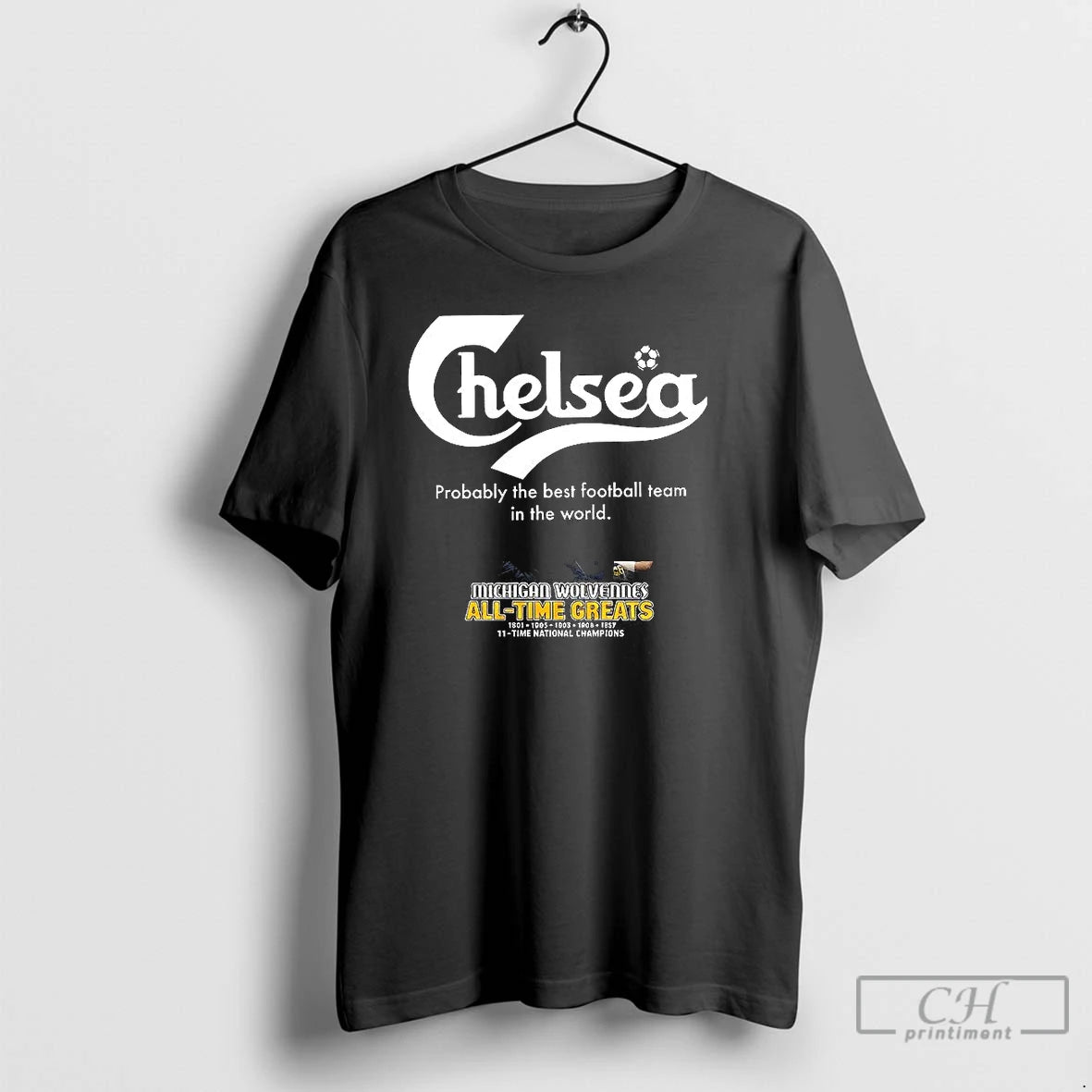 Premium Chelsea Probably The Best Football Team In The World Letter Logo T Shirts Sweater