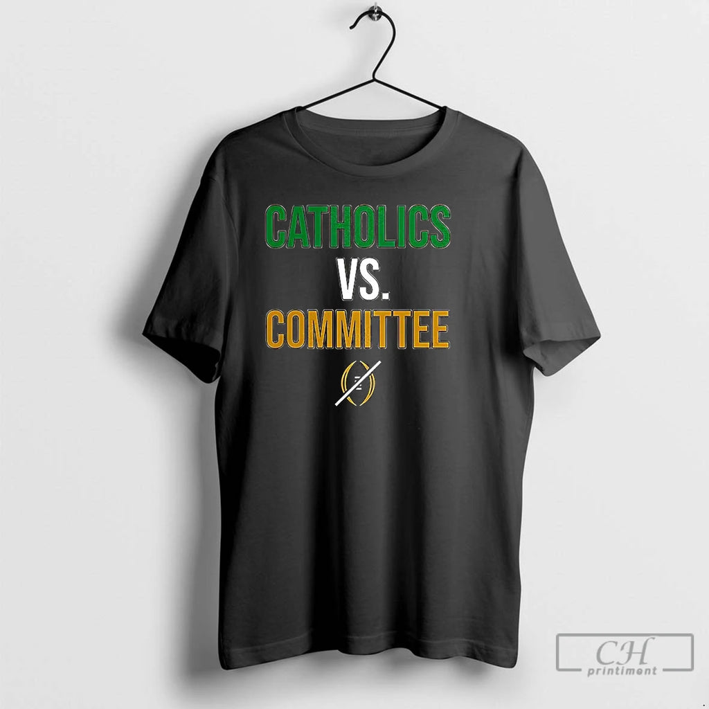 Premium Fighting Irish Catholics Vs Committee