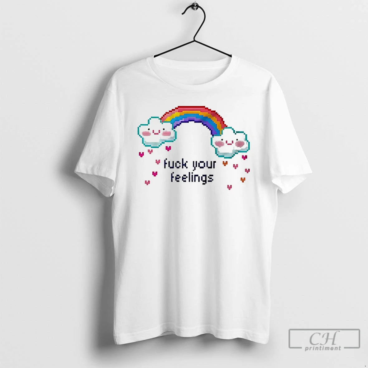 Premium Fuck Your Feelings Rainbow Heart Rain Meme