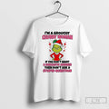 Premium Grinch Im A Grouchy Chubby Woman