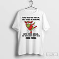 Premium Grinch Santa Never Hold Your Farts In They Travel Up Your Spine Into Your